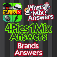 4 Pics 1 Mix Answers - Brands Answers