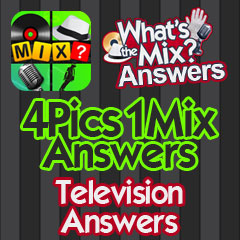 4 Pics 1 Mix Answers - Television Answers